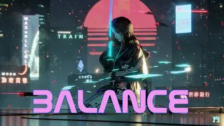'BALANCE' | A Synthwave and Retro Electro Mix