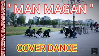 "MAN MAGAN" Deepak Bajracharya | Ft.Dilip Rayamajhi | Concept Dance Video by
