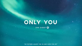 "ONLY YOU" - Instrumental Soaking worship Music + Prayer worship music