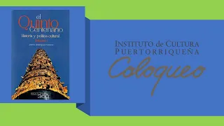 COLOQUEO: Presentación de los dos volúmenes de "Quinto Centenario: Historia y Política Cultural"