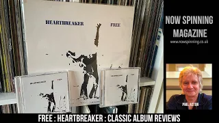 Free  : Heartbreaker : 1973 :  Classic Album Review from Phil Aston - Now Spinning Magazine