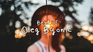 Best of Oleg Byonic - Chill Mix