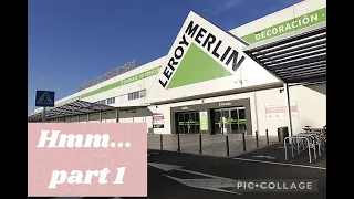 Leroy merlin shop tour part 1 in this video.