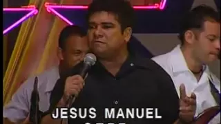 show del Recuerdo Jesus Manuel