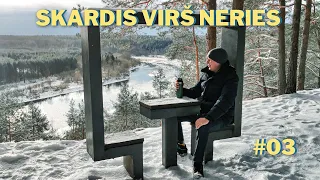 SKARDIS VIRŠ NERIES | Neatrastos Lietuvos vietos #03