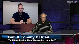 December 16th, Bull-Bear Trading Hour on TFNN - 2020