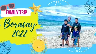 Boracay 2022 | Kids 1st Boracay trip | XK Family Travels