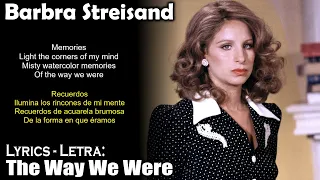 Barbra Streisand - The Way We Were (Lyrics Spanish-English) (Español-Inglés)