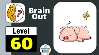 Brain Out Level 60 Wake up the little piggy [ 2021 ] Solution