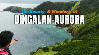 Before you go to Dingalan, Aurora - Watch this | Pinaka Magagandang lugar sa Dingalan