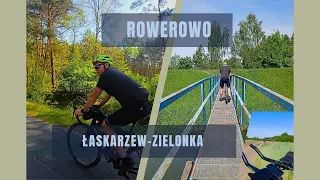 Gravel, Mtb i rzeka Wisła  Łaskarzew-Zielonka.