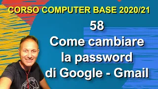 58 Come cambiare la password di Google - Gmail | Daniele Castelletti | AssMaggiolina