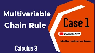 Multivariable chain rule-Calculus 3 - Maths zahra lectures