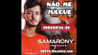 SAMARONY - NÃO ME JULGUE - NOVO CD PROMO NOVEMBRO 2K21