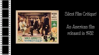 Silent Film Critique: Hypnotized (1932)