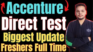 Accenture Direct Test Hiring 2023 , 2024 Batch | OFF Campus Drive For 2024 , 2023 ,2022 Batch Hiring