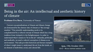 Being in the air: An intellectual and aesthetic history of climate – Prof Eva Horn