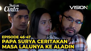 CERITA PAPA SURYA SOAL PERNIKAHAN SIRIH NYA DI MASA LALU  | Ikatan Cinta Episode 46-47