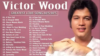 Victor Wood Nonstop Old Songs ️🎷Victor Wood Greatest Hits Full Album 🎷Nonstop OPM Song 2024 🎷🎷🎷