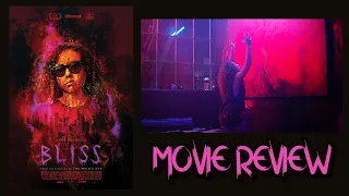 Bliss(2019) | Movie Review