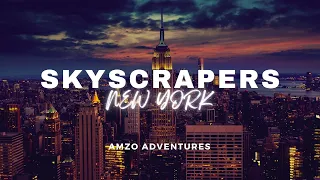 Discover NYC's TALLEST SKYSCRAPERS | AMZO ADVENTURES | Unveils the Heights of the NEW YORK!