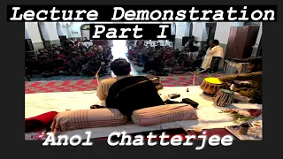 Anol Chatterjee | Lecture Demonstration | Part I | KBR Sangeet Mahotsav 2020 | Khairagarh University