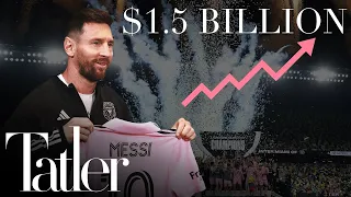 The Messi Effect: How Inter Miami's Valuation Skyrocketed to $1.5 Billion | Tatler XFEST