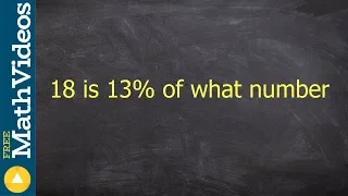 Given a number and percent determine the missing whole number