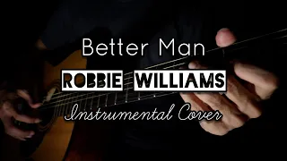 Robbie Williams - Better Man (Karaoke Acoustic)