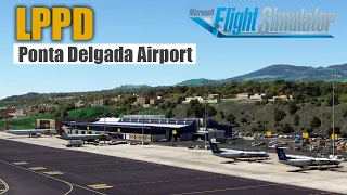 LPPD Ponta Delgada - João Paulo II Airport | European Series -  Microsoft Flight Simulator