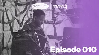 dom.FM episode 010 with Dom Haley