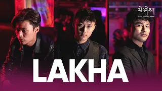 LAKHA by Dawa Peljor x @G-minorproduction (Official Music Video)