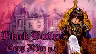 The Indian Butler Arc (aka The Curry Arc) - A Deep Dive into Black Butler Part 3