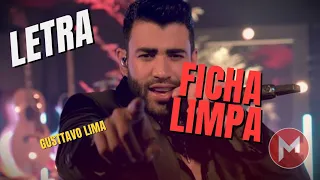 Gusttavo Lima - Ficha Limpa (Letras/Lyrics) | Mega Letras