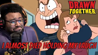 Watch at Your Own Risk! Drawn Together - Out of Context Reaction