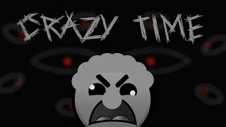 Crazy Time by Fedorkaz | Geometry Dash 2.11 | GatoMorado