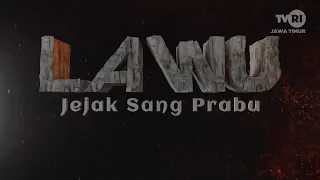 LAWU, Jejak Sang Prabu