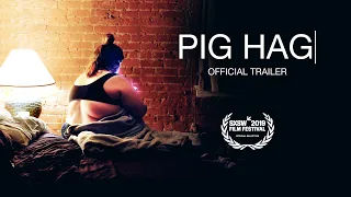 Pig Hag - Official Trailer