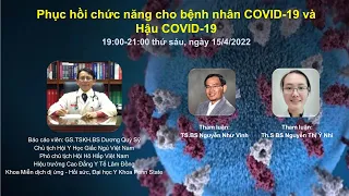 GS.TSKH.BS Dương Quý Sỹ - Phục hồi chức năng cho bệnh nhân COVID-19 và Hậu COVID-19