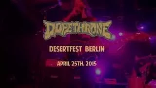 Dopethrone "Dry Hitter" (Desertfest Berlin - Apr. 25th, 2015) - Desert-Rock.com