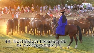 49. Hortobágyi Lovasnapok és Nyeregszemle