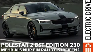 Polestar 2 BST edition 230 - mehr als nur ein Rallye-Streifen? | Electric Drive News
