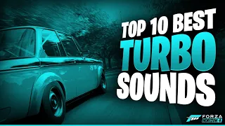 Top 10 BEST TURBO Sounds - Forza Horizon 4