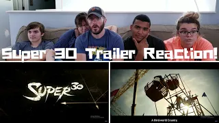 Super 30 Trailer Reaction!