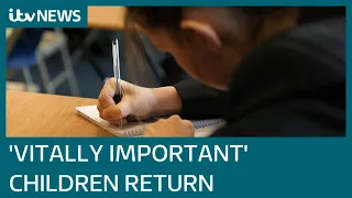 Boris Johnson says it is 'vitally important' that children return to school in England | ITV News