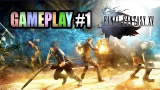 Final Fantasy XV Demo GAMEPLAY #1 - Battle Training!