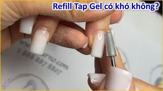 Refill Tap Gel có khó không | DuongNgan Nailsjobs