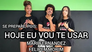 HOJE EU VOU TE USAR - MARI FERNANDEZ E FELIPE AMORIM - EMAGREÇA DANÇANDO - AULA 18 (Música 4/5)