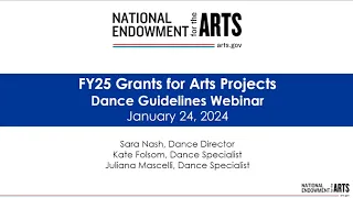 FY25 GAP Dance Grants for Arts Projects Guidelines Webinar