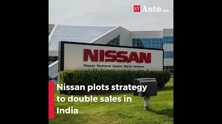 Nissan plots strategy to double sales in India